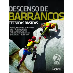 Descenso de Barrancos técnicas básicas libro guia manual barranquismo desnivel