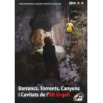 Barrancs, Torrents, Canyons i Cavitats de l'Alt Urgell libro de barranquismo barrancos canyoning cataluña reseñas