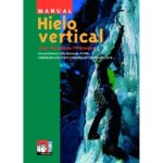 hielo vertical manual alpinismo y escalada en hielo montañismo librería de montaña