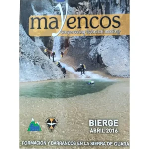 Guía de barrancos del evento Mayencos 2016. Bierge. Formación y Barrancos en la Sierra de Guara.