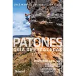 Patones Guía de Escaladas ediciones denivel sierra de madrid escalar libro