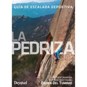 La Pedriza Guía Escalada libros y manuales escalada madrid escalada deportiva ediciones desnivel