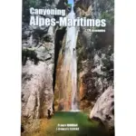 Canyoning Alpes Maritimes libro guia de barreanquismo barrancos alpes frank jourdan