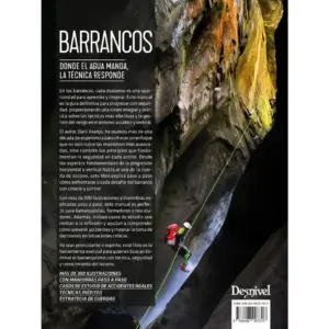 Barrancos Técnica Seguridad y Dominio del medio acuático y vertical. Guia de barrancos. Manual. Desnivel. Barranquismo. Canyoning.